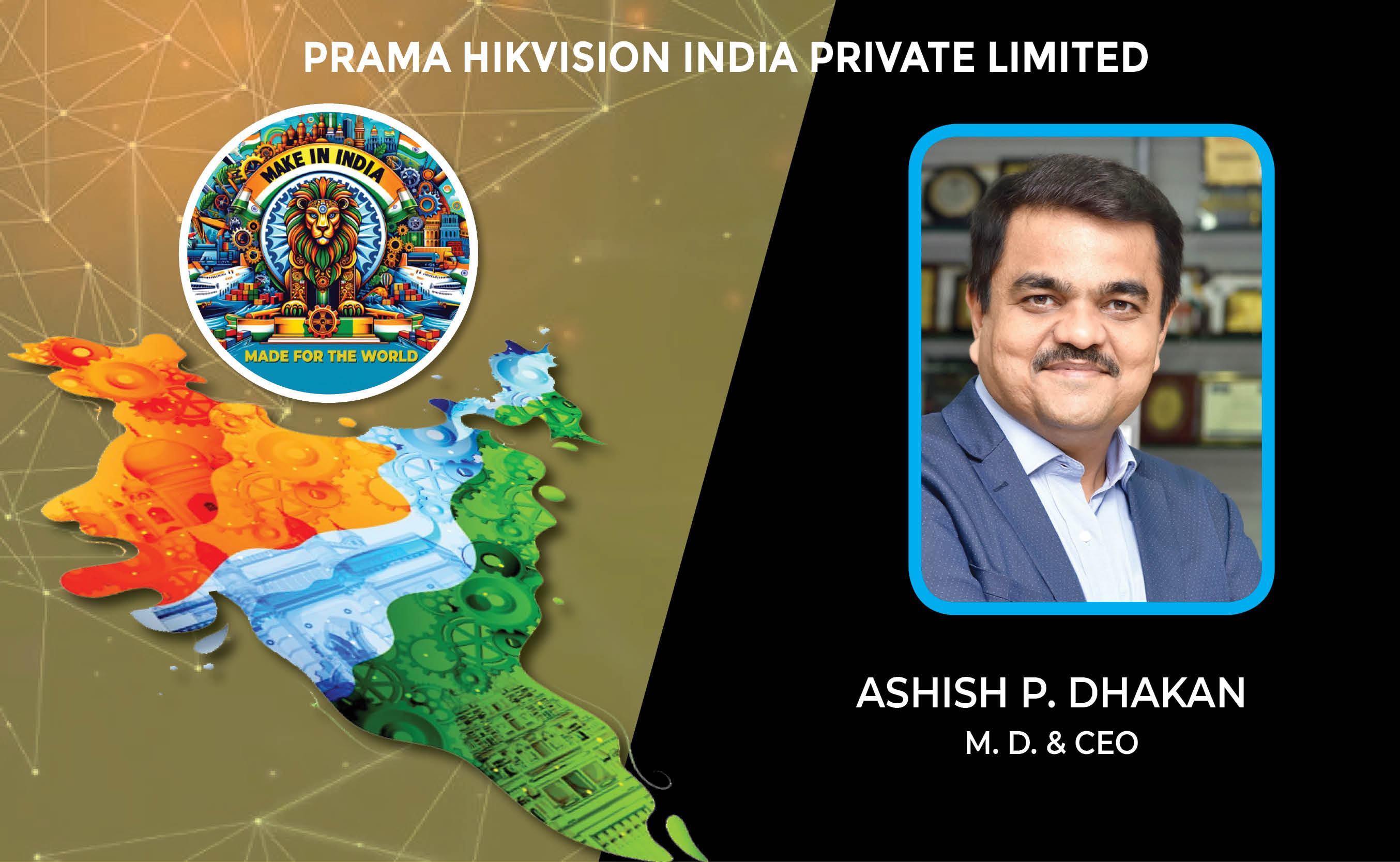 PRAMA HIKVISION INDIA PRIVATE LIMITED